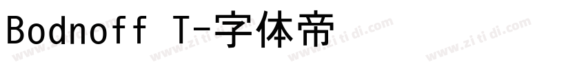 Bodnoff T字体转换